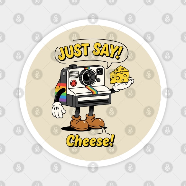 Just Say Cheese! Magnet by enrynz